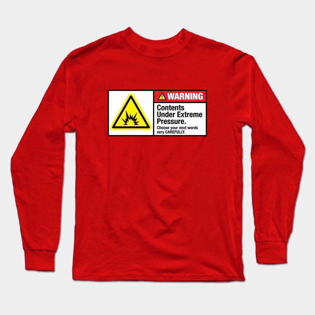 UNDER PRESSURE! Long Sleeve T-Shirt by DaleMettam